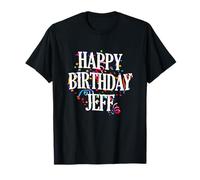 Happy Birthday Jeff First Name Boys Colorful Bday T-Shirt