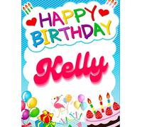 Happy Birthday Kelly: Birthday Sketchbook and Notebook for Doodling, Sketching, Drawing, Painting, Diary Birthday gift for Girls: 120 Pages, 8.5*11 inch