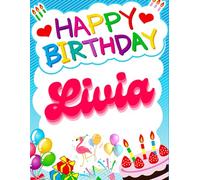 Happy Birthday Livia: Birthday Sketchbook and Notebook for Doodling, Sketching, Drawing, Painting, Diary Birthday gift for Girls: 120 Pages, 8.5*11 inch