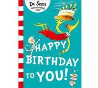 Happy Birthday To You Dr Seuss, (Auteur)