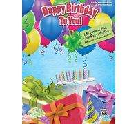 Happy Birthday to You!: Early Intermediate / Intermediate Piano Solo (Sheet) by Staff, Alfred Publishing (2010) Sheet music