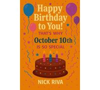 Happy birthday to you! That’s why October 10th is so special: A delightful celebration of history, culture, stars, and personal meaning behind your special day
