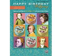 Happy Birthday Wolfgang: Theme and 5 Variations on Happy Birthday to You! Based on the Music of Mozart, Sheet