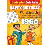 Happy Birthday Word Search 1960, Extra Large Print Puzzle Book for Seniors: Fun and Nostalgic, Featuring Pop Culture, Events & Memories from 1960 | Easy-to-Read 30pt Font | Thoughtful Birthday Gift