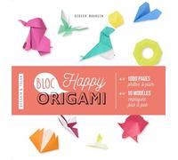Happy bloc origamis 1000 pages prêtes à plier et 10 modèles expliqués pas à pas - Didier Boursin - Dessain Et Tolra - relié - Document jeunesse dès 6 ans