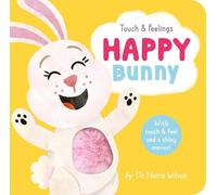 Happy Bunny: Touch and Feelings