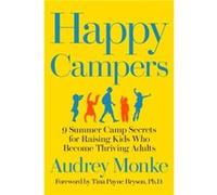 Happy Campers by Audrey Monke Audrey Monke (Auteur)