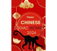 Happy Chinese Zodiac Monkey 2026: Horoscope for the Chinese Zodiac sign Monkey in the year of the Fire Horse 2026