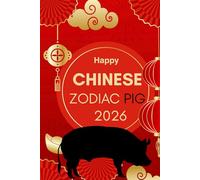 Happy Chinese Zodiac Pig 2026: Horoscope for the Chinese Zodiac sign Pig in the year of the Fire Horse 2026