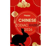 Happy Chinese Zodiac Rabbit 2026: Horoscope for the Chinese Zodiac sign Rabbit in the year of the Fire Horse 2026