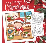 Happy Christmas Coloring Book: Fun and Relaxing Holiday Designs for Adults & Kids | Cute Gnome, Reindeer, Snowmen & Festive Winter Scenes