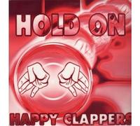 Happy Clappers - Hold On