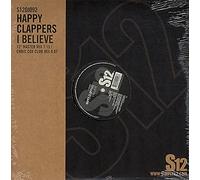 Happy Clappers - I Believe [Vinyl Maxi-Single]