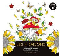Happy coloriage Les 4 saisons - Collectif - Dessain Et Tolra - broché - Document jeunesse
