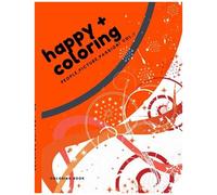Happy + Coloring: People, Picture, Passion! Vol. 1
