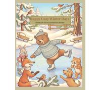 Happy Cozy Winter Days: Winter-Tiere Malbuch für Erwachsene & Kinder