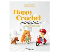 Happy Crochet miniature Vivyane Veka (Auteur)
