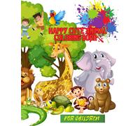 Happy Cute Animals Coloring Book For Children: 30 Cute Baby Animal Designs