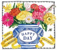 Happy Day (Bouquet in a Book) by Molly Hatch [Hardback] NEUF