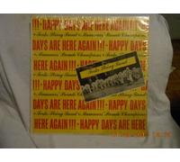 Happy Days Are Here Again