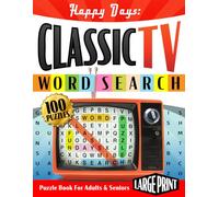 Happy Days: Classic TV Show Word Search Book for Adults and Seniors (Large Print): Enjoy 100 Nostalgic Themed Wordfind Puzzles - Rediscover your ... makes it a perfect Gift for Baby Boomers.