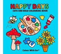 Happy Days: Colour With Em