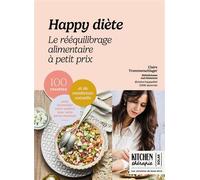 Happy Diète - Le rééquilibrage alimentaire à petit prix 100 recettes pour réconcilier votre assiette avec votre porte-monnaie - Claire Trommenschlager - Solar - ebook (ePub) - Guide