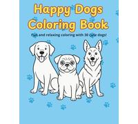 Happy Dogs Coloring Book