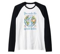 Happy Earth, Vous Rendez Le Monde Meilleur, Une planète Positive Manche Raglan