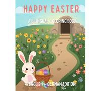 Happy Easter A Bilingual Coloring Book: English & German Edition