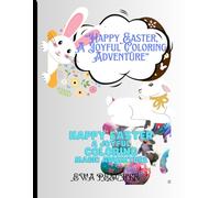 Happy Easter, a Joyful Coloring Adventure: Magic Colors-Your Holidays in Your Colors