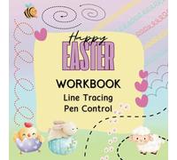 Happy Easter Activity Book: Practice for Kids with Pen Control, Line Tracing, Prewriting skills: Workbook for little hands | 40 Pages | Kids Ages 3-5, 4-8