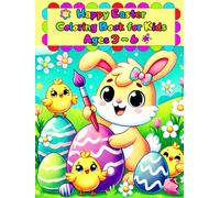 Happy Easter Coloring Book for Kids Ages 3-6: 50 Simple Easter Designs and Practice Pages