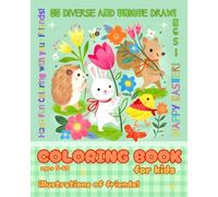 Happy Easter! Coloring Book for kids-illustrations of friends!: 55 diverse and unique drawings! Have Fun Coloring with your Friends!