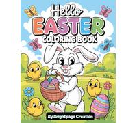 Happy Easter Coloring Book: Springtime Fun for Kids, Teens, and Adults with 50 Unique Pages: Easter Fun Coloring Book for Kids & Adults: Creative Holiday Activities for Ages 6 and Up