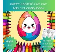 Happy Easter Cut Out and Coloring Book for kids ages 2-7, simple bold, 25 eggs, activity book