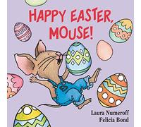 Happy Easter, Mouse! – Une histoire de Pâques sur une souris cherchant des œufs (1-4 ans)