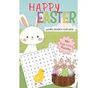 Happy Easter Word Search for Kids: Easy-to-Read Puzzles Featuring Bunnies, Eggs, Springtime, and More | 6x9 inches, 110 Pages | 50+ Puzzles…Perfect Gift for Easter Basket