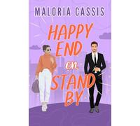Happy end en stand by: Une comédie romantique Ex to Lovers