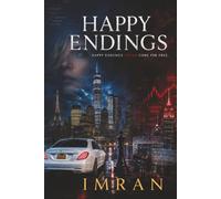 Happy Endings: Happy Endings Never Come For Free