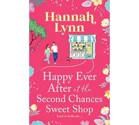 Happy Ever After At The Second Chances Sweet Shop