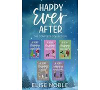 Happy Ever After The Complete Collection - Elise Noble - Undercover Publishing Limited - ebook (ePub) - Livre