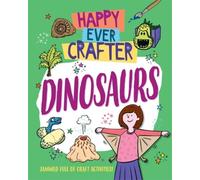 Happy Ever Crafter: Dinosaurs