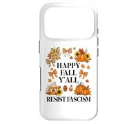 Happy Fall Resist Fascism My Favorite Season is Fall Fascism Coque pour iPhone 17 Pro