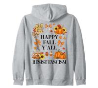 Happy Fall Resist Fascism My Favorite Season is Fall Fascism Sweat à Capuche