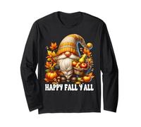 Happy Fall Yall Cozy Autumn Stuff with Fall Pumpkin GNOME Manche Longue