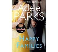 Happy Families (Quick Reads) Parks, Adele (Auteur)