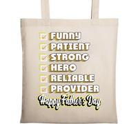 Happy Father's Day Funny Patient Strong Hero Reliable Provider Natural Ecological Cotton Tote Bag Beige