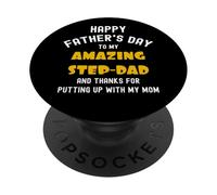 Happy Father's Day, Thanks for Putting up... Funny Step Dad PopSockets PopGrip Adhésif