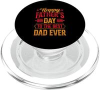 Happy Fathers Day to The Best Dad Ever Fête des pères Père PopSockets PopGrip pour MagSafe